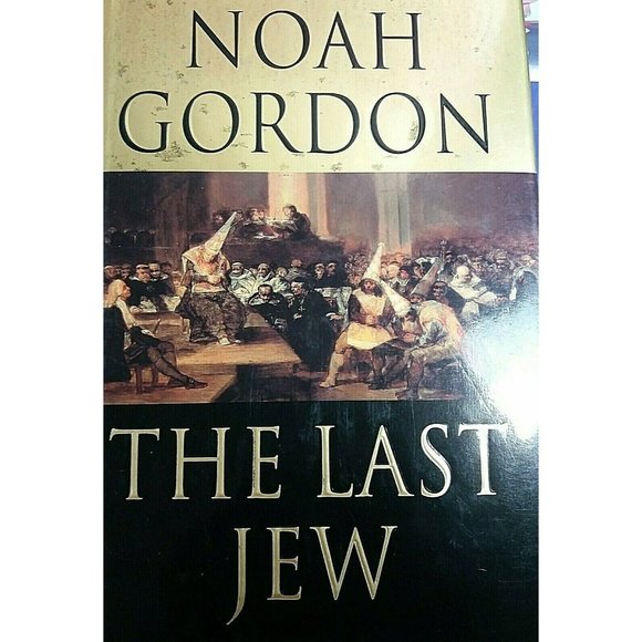 The Last Jew Book by Noah Gordon Inquisition Historical Novel Hardcover - Picture 4 of 4